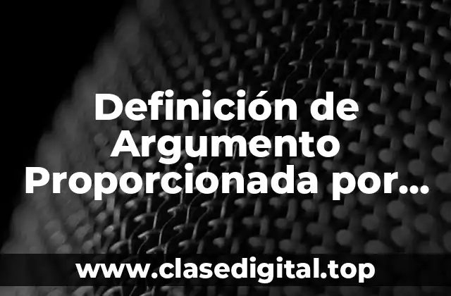 Definición de Argumento Proporcionada por Irving Copi