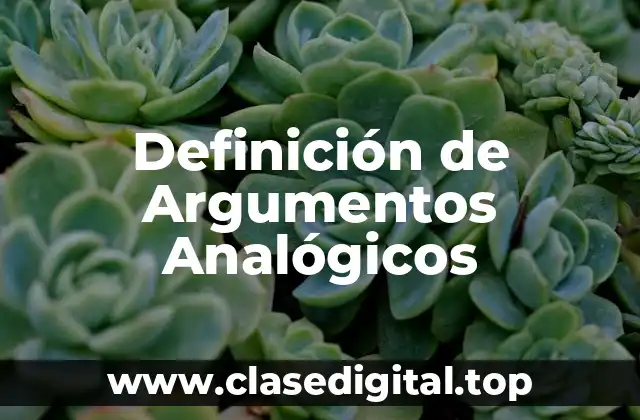 Definición de Argumentos Analógicos