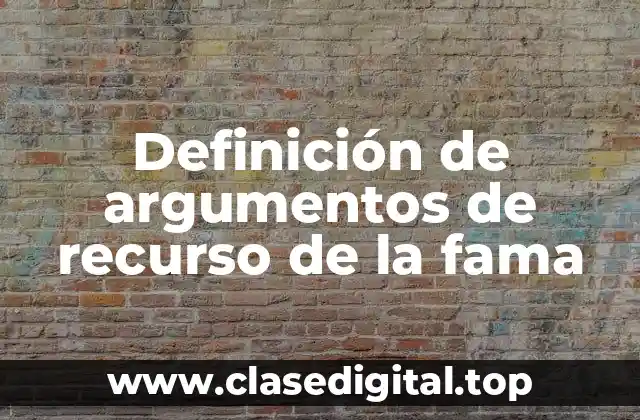 Definición de argumentos de recurso de la fama