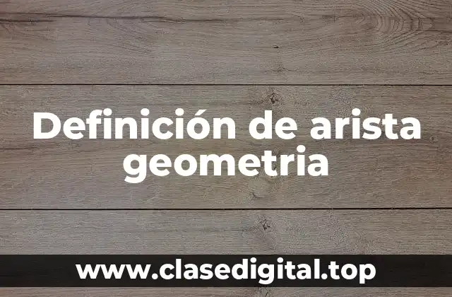 Definición de arista geometria