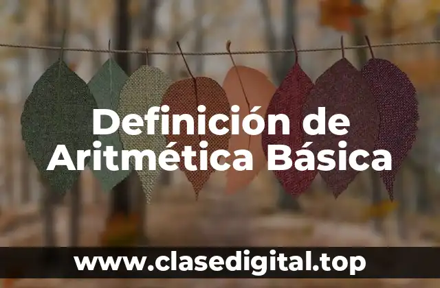 Definición de Aritmética Básica