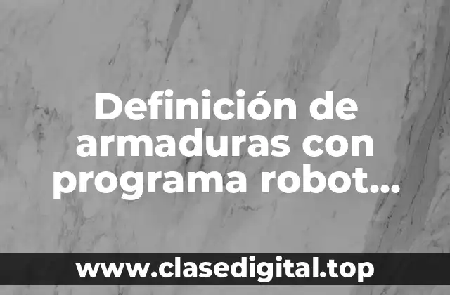 Definición de armaduras con programa robot structural
