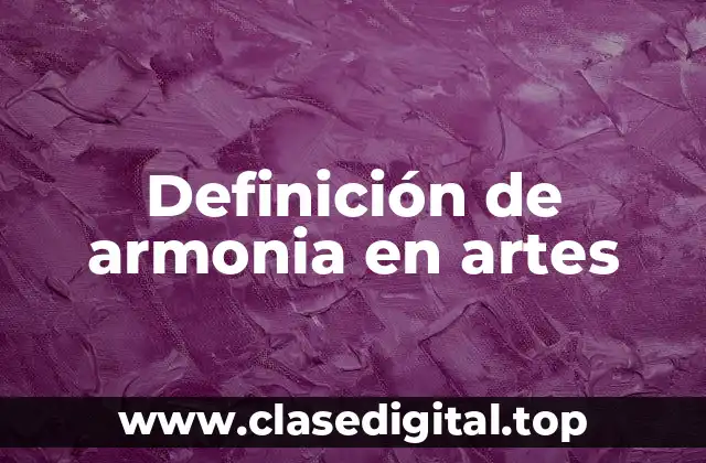 Definición de armonia en artes