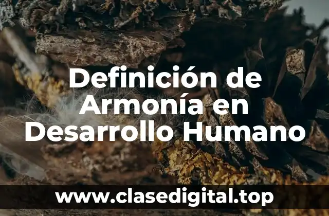 Definición de Armonía en Desarrollo Humano