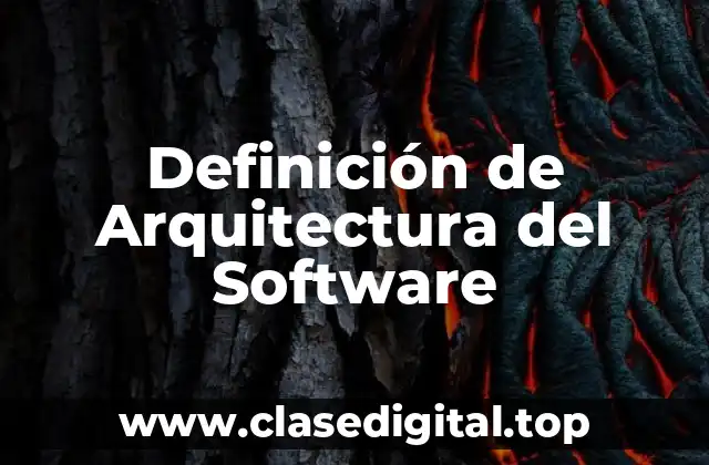 Definición de Arquitectura del Software