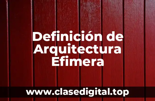 Definición de Arquitectura Efimera