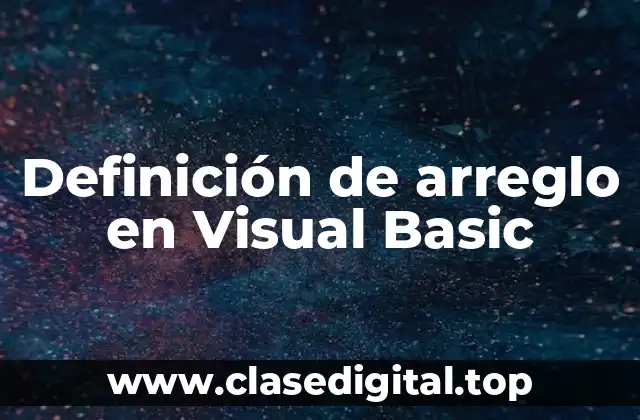 Definición de arreglo en Visual Basic