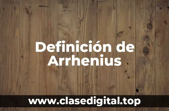Definición de Arrhenius