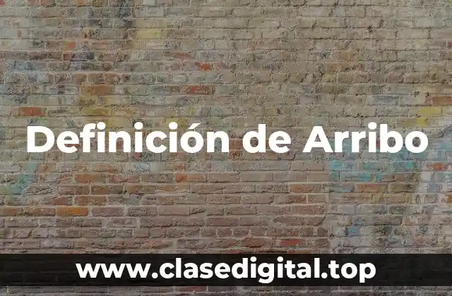 Definición de Arribo