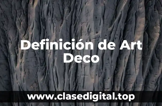 Definición de Art Deco