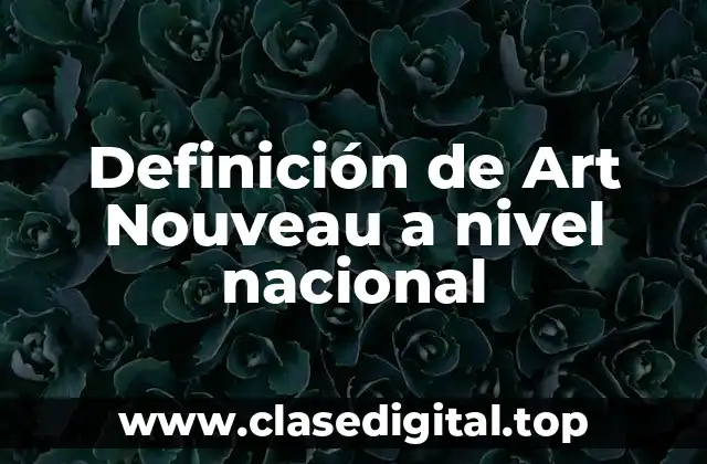 Ejemplos de Art Nouveau