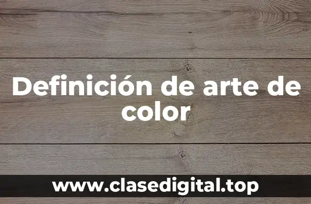 Definición de arte de color