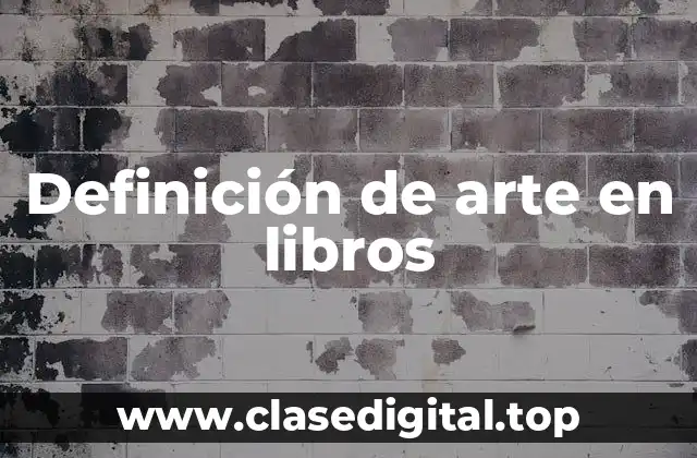 Definición de arte en libros