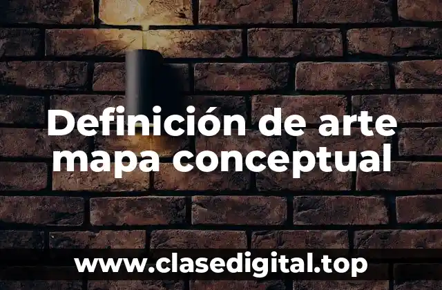 Definición de arte mapa conceptual