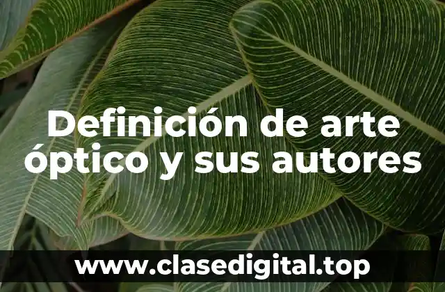 Ejemplos de arte óptico