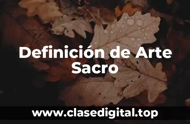 Definición de Arte Sacro