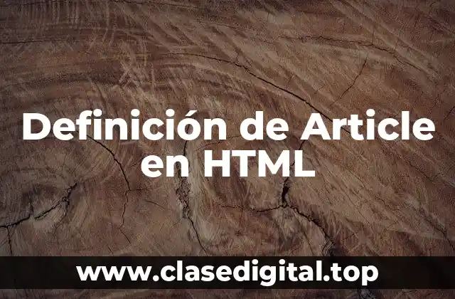 Definición de Article en HTML