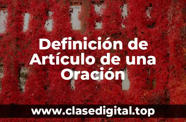 Definición de Artículo de una Oración