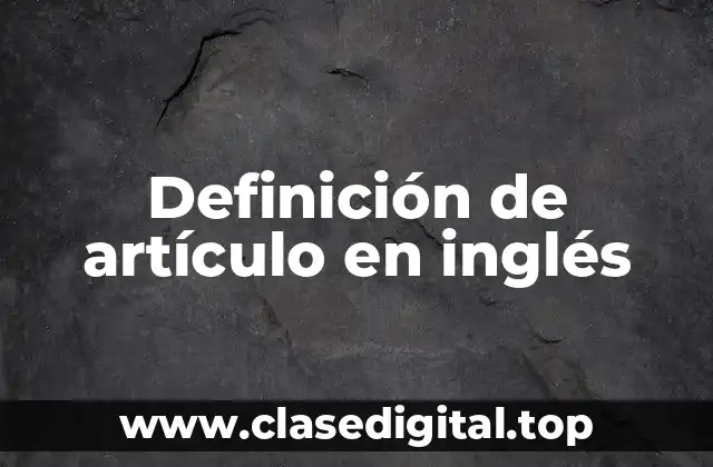 Ejemplos de artículo en inglés