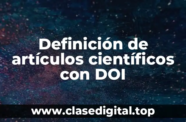 Definición de artículos científicos con DOI
