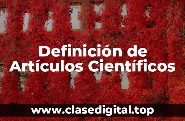 Definición Técnica de Artículo Científico
