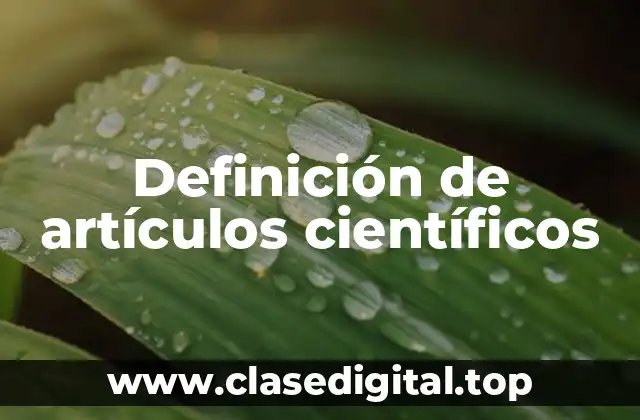 Definición de artículos científicos