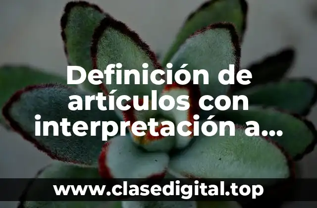 Ejemplos de artículos con interpretación a contrario sensu