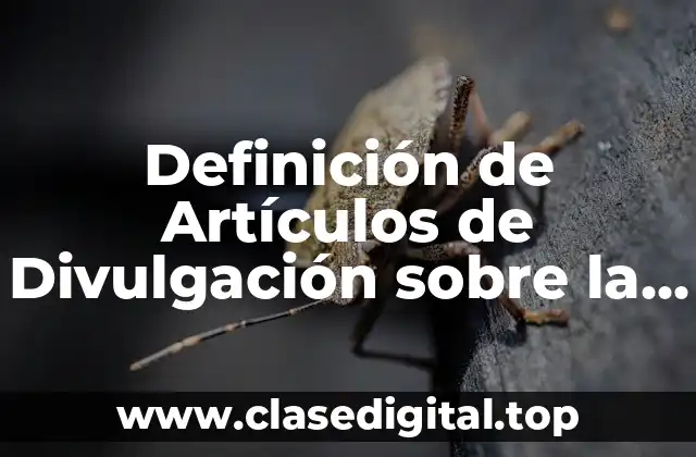 Definición de Artículos de Divulgación sobre la Educación