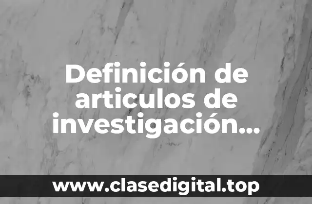 Ejemplos de articulos de investigación publicados