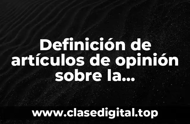 Definición de artículos de opinión sobre la delincuencia en comunidades
