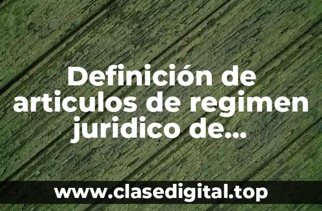 Definición de articulos de regimen juridico de cinematografía
