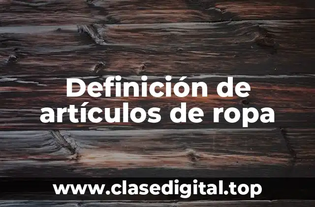 Ejemplos de artículos de ropa