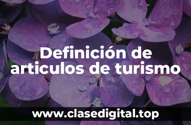 Ejemplos de articulos de turismo