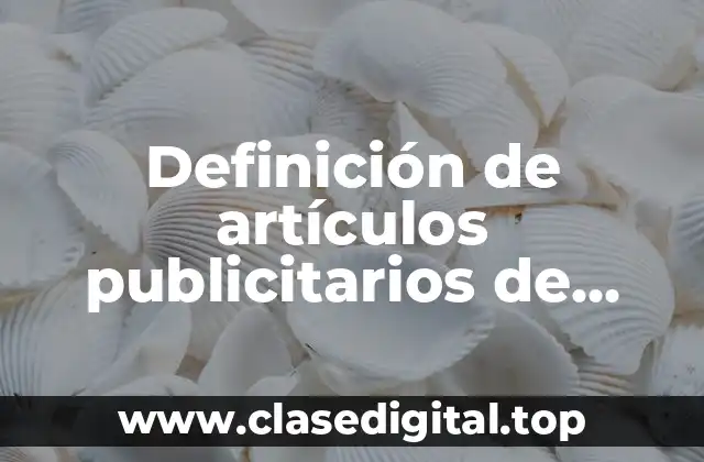 Ejemplos de artículos publicitarios de revistas