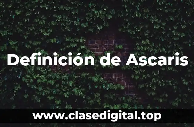 Definición de Ascaris