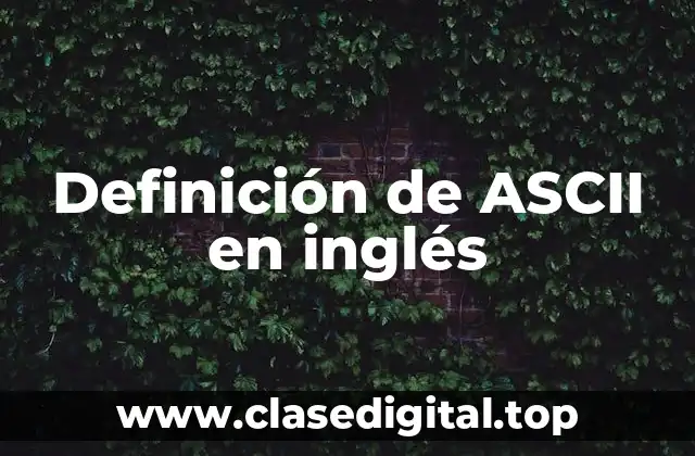 Definición de ASCII en inglés