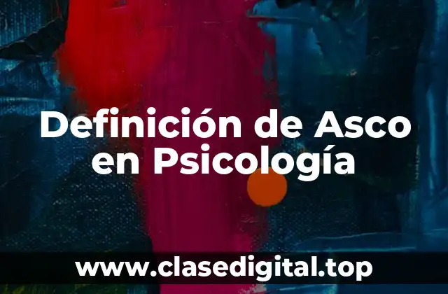 Definición de Asco en Psicología