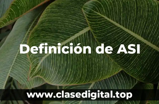Definición técnica de ASI
