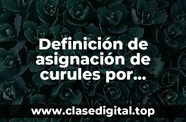 Definición de asignación de curules por representación proporcional