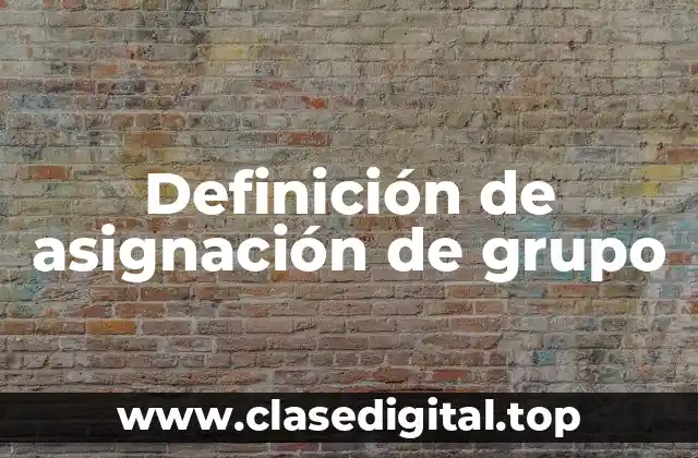 Definición de asignación de grupo