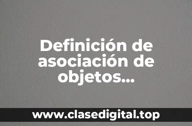 Definición de asociación de objetos matemáticos