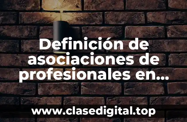 Definición de asociaciones de profesionales en turismo