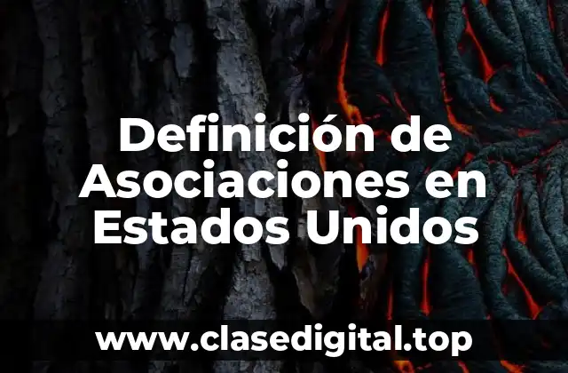 Definición de Asociaciones en Estados Unidos