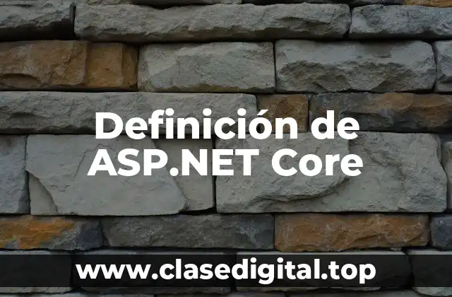 Definición de ASP.NET Core