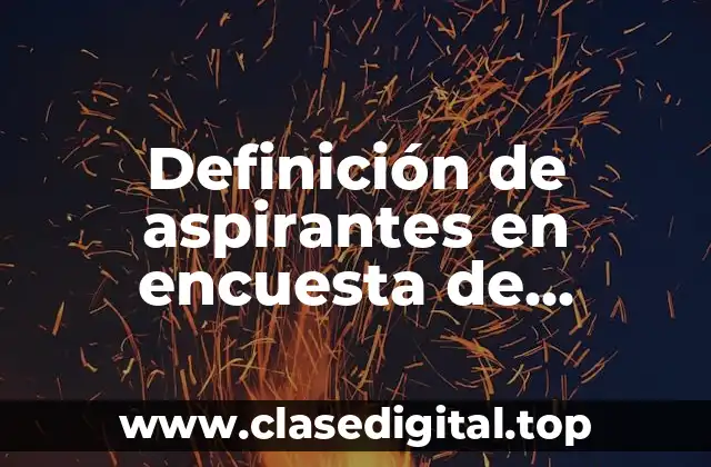 Definición de aspirantes en encuesta de empleados