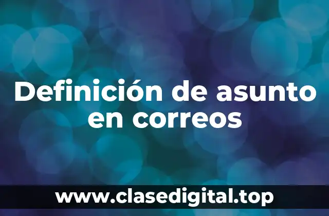 Definición de asunto en correos