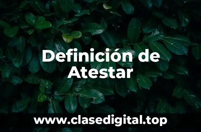 Definición de Atestar