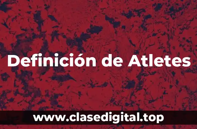 Definición de Atletes