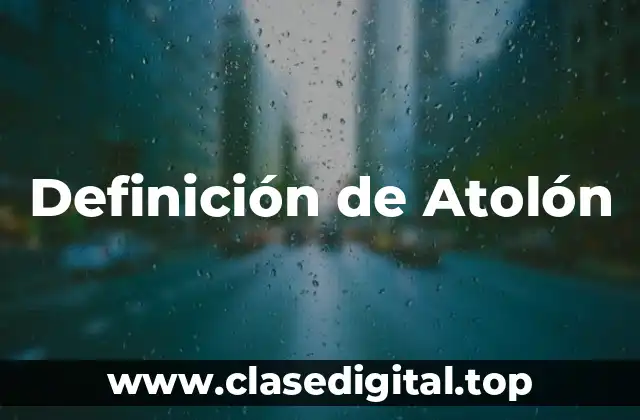 Definición de Atolón