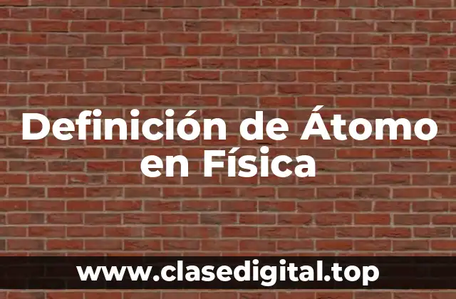 Ejemplos de Física Átomica